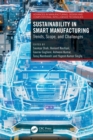 Image for Sustainability in smart manufacturing  : trends, scope, and challenges