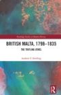 Image for British Malta, 1798-1835: the trifling jewel