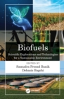 Image for Biofuels  : scientific explorations and technologies for a sustainable environment