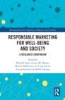 Image for Responsible Marketing for Well-Being and Society: A Research Companion