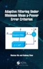 Image for Adaptive Filtering Under Minimum Mean P-Power Error Criterion