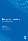 Image for Forensic Justice: A Global Perspective