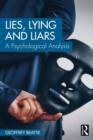 Image for Lies, Lying and Liars: A Psychological Analysis