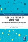 Image for From Legacy Media to Going Viral: Generational Media Use and Citizen Engagement