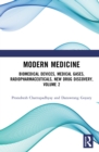 Image for Modern medicine  : biomedical devices, medical gases, radiopharmaceuticals, new drug discoveryVolume 2