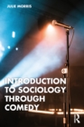 Image for Introduction to sociology through comedy