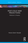 Image for Post-Cold War Predictions: Politicism in Practice
