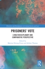 Image for Prisoners&#39; Vote: A Multidisciplinary and Comparative Perspective