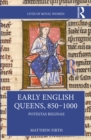 Image for Early English queens, 850-1000  : potestas reginae