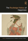 Image for The Routledge history of happiness