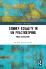 Image for Gender equality in UN peacekeeping  : fact or fiction?