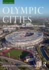 Image for Olympic cities: city agendas, planning and the world&#39;s games, 1896-2020
