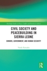 Image for Civil society and peacebuilding in Sierra Leone  : donors, government and human security