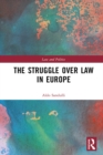 Image for The struggle over law in Europe