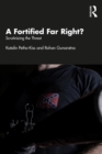 Image for A fortified far right?  : scrutinizing the threat