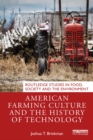 Image for American Farming Culture and the History of Technology