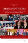 Image for Japan and the IISS: Connecting Western and Japanese Strategic Thought from the Cold War to the War on Ukraine