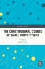 Image for The constitutional courts of small jurisdictions : 4