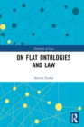 Image for On Flat Ontologies and Law