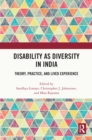 Image for Disability as Diversity in India: Theory, Practice, and Lived Experience
