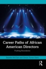 Image for Career paths of African American directors  : pushing boundaries