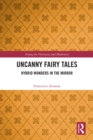 Image for Uncanny Fairy Tales: Hybrid Wonders in the Mirror