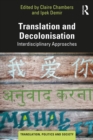 Image for Translation and Decolonisation: Interdisciplinary Perspectives