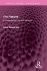 Image for The Passive: A Comparative Linguistic Analysis