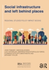 Image for Social Infrastructure and Left Behind Places