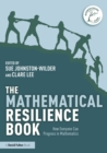 Image for The Mathematical Resilience Book : How Everyone Can Progress in Mathematics