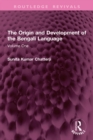 Image for The Origin and Development of the Bengali Language. Volume 1