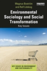 Image for Environmental Sociology and Social Transformation : Key Issues