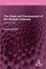 Image for The origin and development of the Bengali language. : Volume three