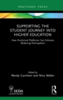 Image for Supporting the Student Journey Into Higher Education: How Pre-Arrival Platforms Can Enhance Widening Participation