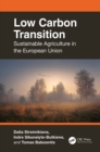 Image for Low Carbon Transition: Sustainable Agriculture in the European Union