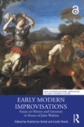 Image for Early modern improvisations  : essays on history and literature in honor of John Watkins