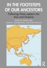 Image for In the footsteps of our ancestors: following homo sapiens into Asia and Oceania