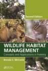 Image for Wildlife habitat management: concepts and applications in forestry