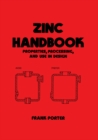 Image for Zinc handbook: properties, processing, and use in design