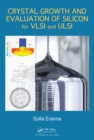 Image for Crystal Growth and Evaluation of Silicon for VLSI and ULSI
