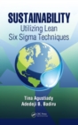 Image for Sustainability: Utilizing Lean Six Sigma Techniques