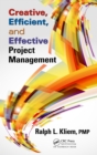 Image for Creative, Efficient, and Effective Project Management