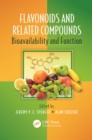 Image for Flavonoids and Related Compounds: Bioavailability and Function