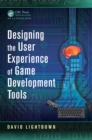 Image for Designing the user experience of game development tools