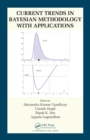 Image for Current trends in Bayesian methodology with applications