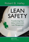 Image for Lean Safety: Transforming Your Safety Culture With Lean Management