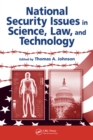 Image for National Security Issues in Science, Law, and Technology: Confronting Weapons of Terrorism