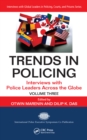 Image for Trends in Policing: Interviews with Police Leaders Across the Globe, Volume Three : Vol. 3