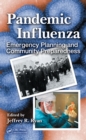 Image for Pandemic Influenza: Emergency Planning and Community Preparedness
