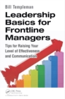 Image for Leadership Basics for Frontline Managers: Tips for Raising Your Level of Effectiveness and Communication